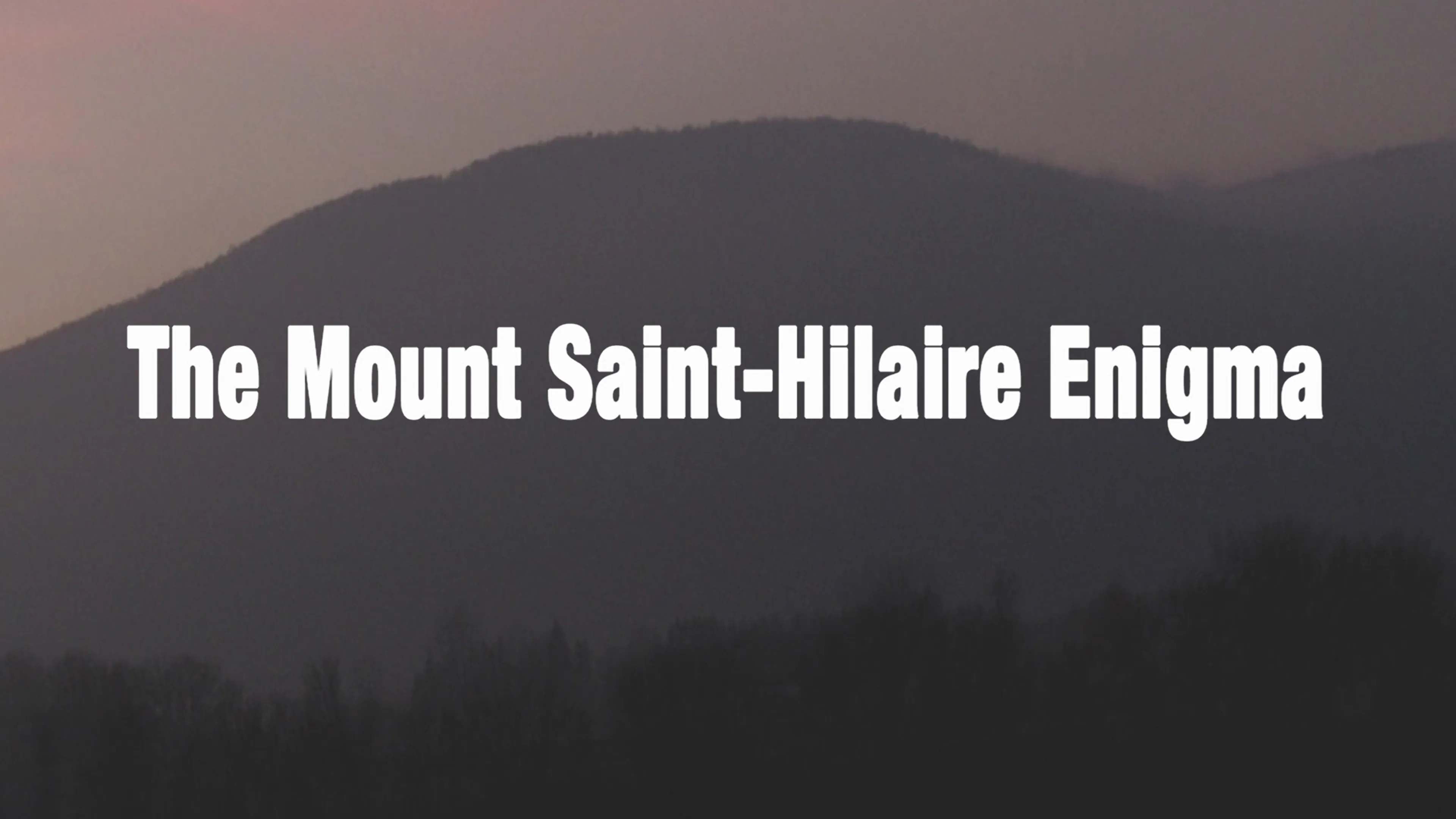 The Mount St-Hilaire Enigma poster